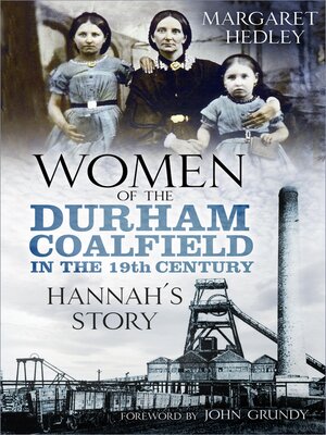 cover image of Women of the Durham Coalfield in the 19th Century